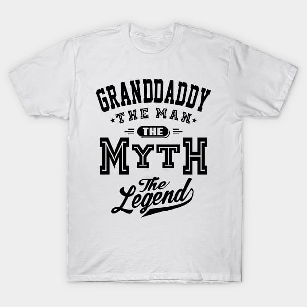 Mens Granddaddy The Man Myth Legend Grandpa Gift T-Shirt by cidolopez